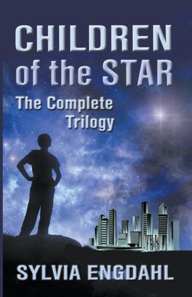 Cover for Sylvia Engdahl · Children of the Star: The Complete Trilogy - Children of the Star (Pocketbok) (2022)