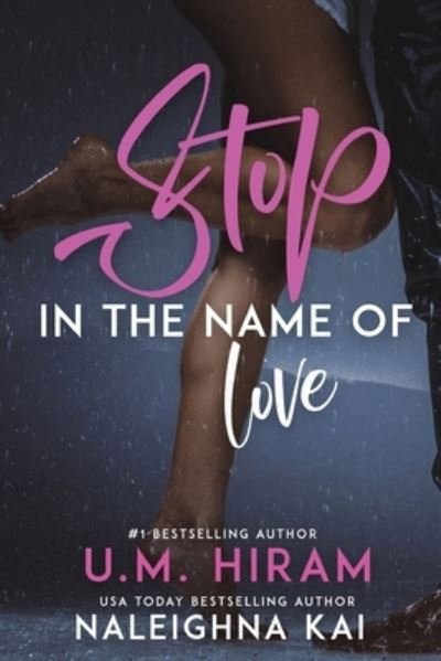 Cover for Naleighna Kai · Stop in the Name of Love (Book) (2023)