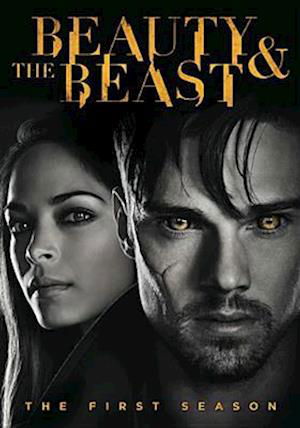 Cover for Beauty &amp; the Beast : First Season · Beauty &amp; the Beast (2012): First Season (DVD) (2018)