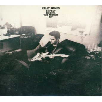 Cover for Jones Kelly · Dont Let The Devil Take Another Day (CD) (2022)