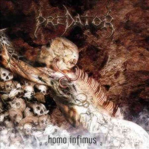 Cover for Predator · Homo Infimus (CD) (2012)