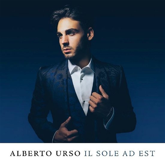 Cover for Alberto Urso · Il Sole Ad Est (CD) (2019)