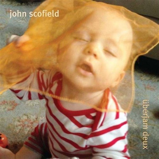Cover for John Scofield · Überjam Deux (CD) (2013)