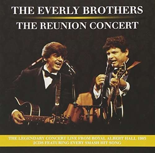Reunion Concert - Everly Brothers - Musik - Emi Music - 0602547688248 - 27. november 2015