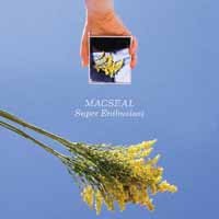 Super Enthusiast - Macseal - Musik - 6131 - 0612851595248 - 11. november 2019