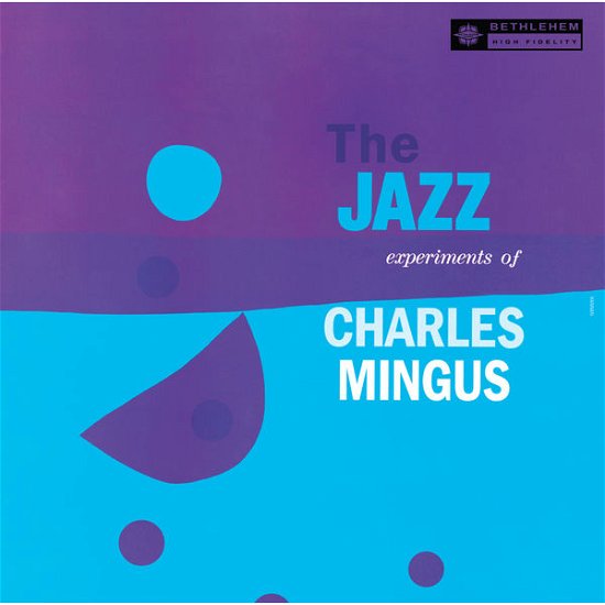 Cover for Charles Mingus · Jazz Experiments of Charles Mi (CD) [Remastered edition] (2013)