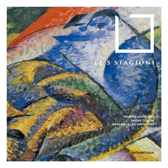 Cover for Lombardi, Marika / Vadim Tchijik / Ensemble Les Virtuoses · Le 5 Stagioni (CD) (2023)