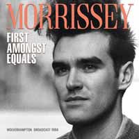 First Amongst Equals - Morrissey - Musiikki - SONIC BOOM - 0823564031248 - perjantai 2. elokuuta 2019