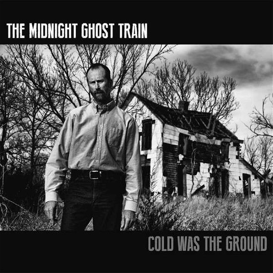Cold Was The Ground - Midnight Ghost Train - Música - NAPALM - 0840588100248 - 10 de março de 2015