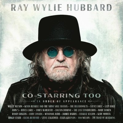 Co-Starring Too - Ray Wylie Hubbard - Musikk - BIG MACHINE - 0843930072248 - 18. mars 2022