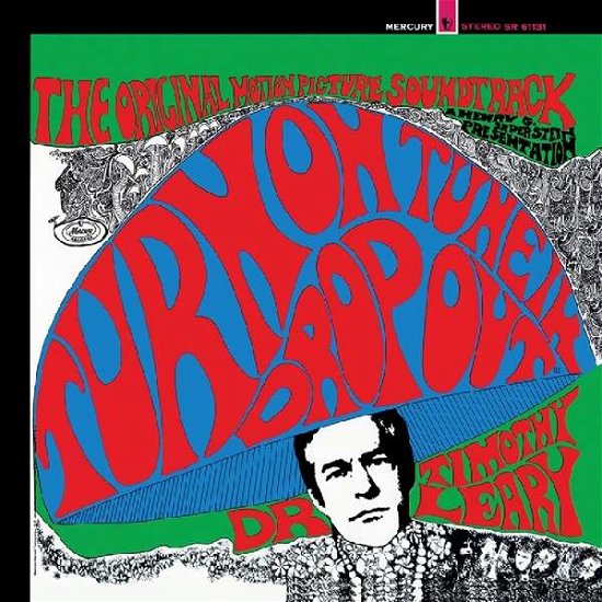 Turn On, Tune In, Drop Out--The Original Motion Picture Soundtrack - Timothy Leary - Musiikki - Real Gone Music - 0848064008248 - perjantai 1. helmikuuta 2019