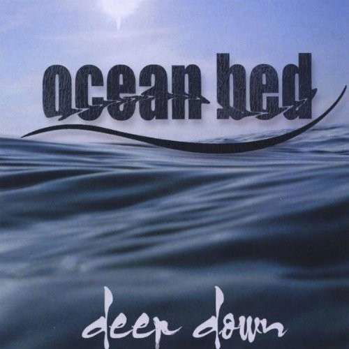 Cover for Ocean Bed · Deep Down (CD) (2011)