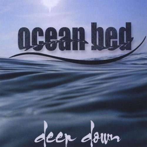 Cover for Ocean Bed · Deep Down (CD) (2011)