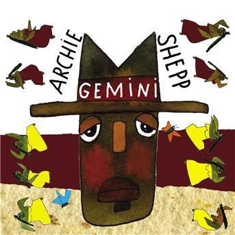 Archie Shepp · Archie Shepp - Gemini (CD) (2017)