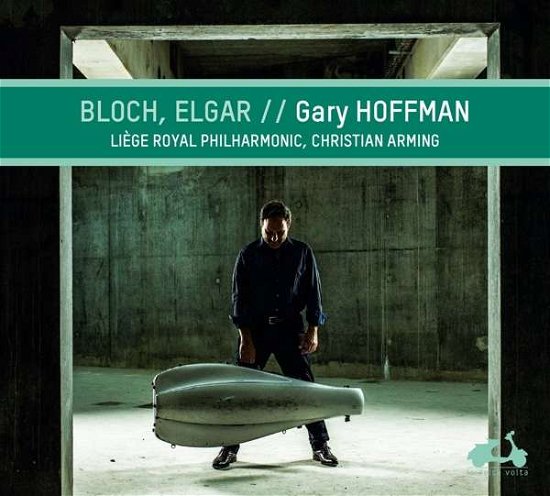Cover for Liege Royal Philharmonic / Christian Arming / Gary Hoffman · Bloch. Elgar - Gary Hoffman (CD) (2018)
