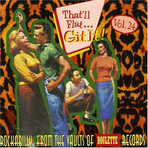 That'll Flat Git It 24 - V/A - Musik - BEAR FAMILY - 4000127167248 - 21 augusti 2006