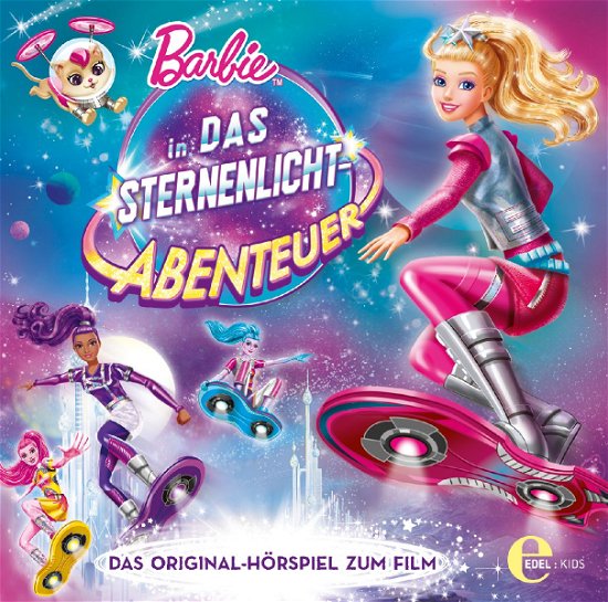 Barbie In Das Sternenlicht-abenteuer - Barbie - Música - Edel Germany GmbH - 4029759110248 - 2 de setembro de 2016