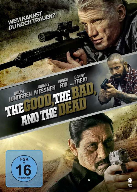 The Good, the Bad and the Dead - Uncut - Timothy Woodward Jr. - Elokuva -  - 4041658121248 - torstai 14. heinäkuuta 2016