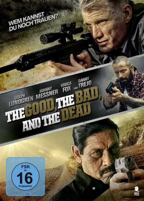 Cover for Timothy Woodward Jr. · The Good, the Bad and the Dead - Uncut (DVD) (2016)
