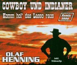 Cover for Olaf Henning · Cowboy &amp; Indianer 06 (SCD) (2006)