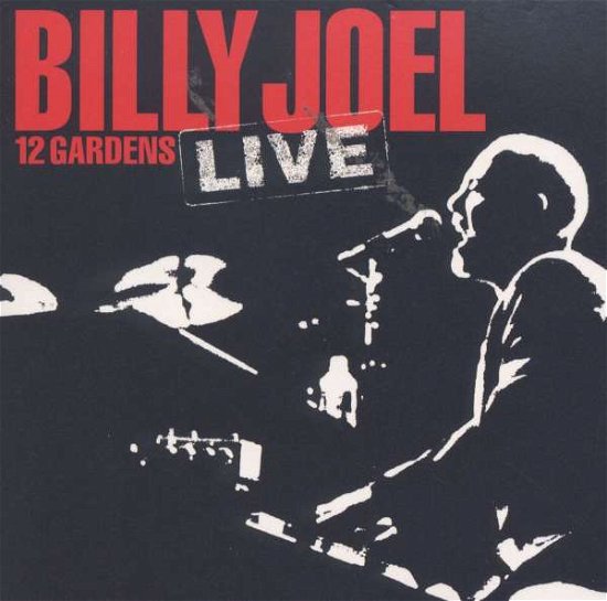 Cover for Billy Joel · 12 Gardens Live (CD) [Bonus Tracks edition] (2007)