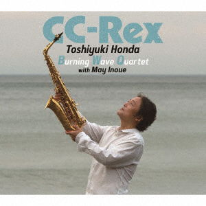 Cover for Toshiyuki Honda · Cc-Rex (CD) [Japan Import edition] (2021)