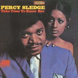 Take Time to Know Her - Percy Sledge - Muziek -  - 4943674126248 - 9 oktober 2012