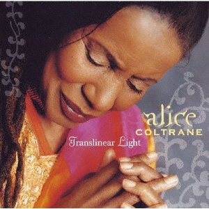 Translinear Light - Alice Coltrane - Música - UNIVERSAL - 4988031430248 - 30 de julho de 2021