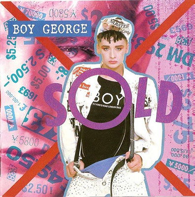 Sold - Boy George - Musiikki - UNIVERSAL MUSIC JAPAN - 4988031542248 - perjantai 23. joulukuuta 2022