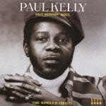 Cover for Paul Kelly · Hot Runnin' Soul -the Singles 1 (CD) [Japan Import edition] (2007)