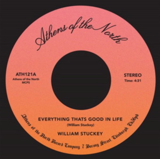 Everything That's Good In Life - William Stuckey - Music - ATHENS OF THE NORTH - 5050580780248 - April 29, 2022