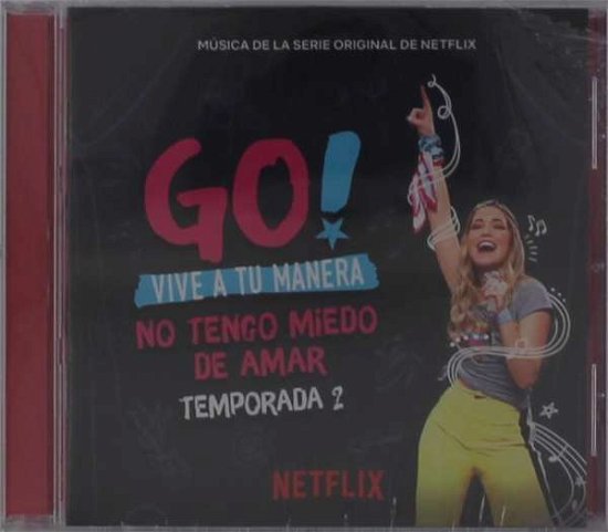 Go Vive a Tu Manera: No Tengo Miedo De Amar Ssn 2 - Go Vive a Tu Manera: No Tengo Miedo De Amar Ssn 2 - Muziek - WARNER - 5054197052248 - 9 augustus 2019