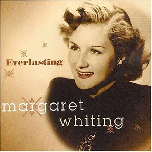 Cover for Margaret Whiting · Everlasting (CD) (2003)