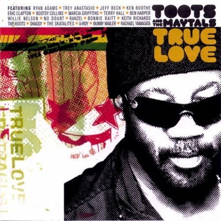 Cover for Toots &amp; The Maytals · True Love (CD) [Digipak] (2014)