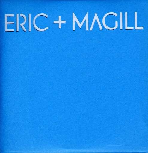 Cover for Eric &amp; Magill · EP (CD) [EP edition] (2011)