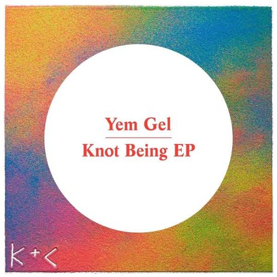 Cover for Yem Gel · Knotbeing (LP) (2018)