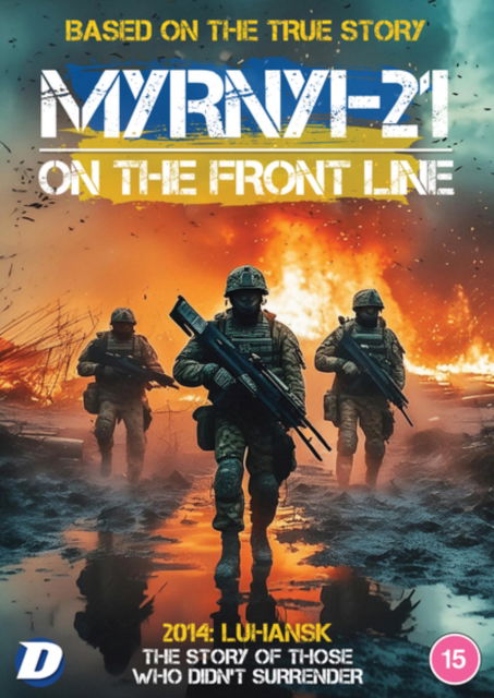 Cover for Myrnyi21 on the Front Line · Myrnyi-21: On The Front Line (DVD) (2024)