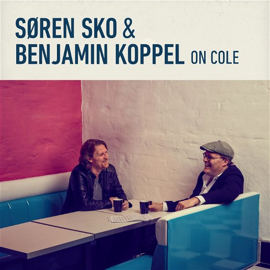 On Cole - Søren Sko & Benjamin Koppel - Musik -  - 5706274009248 - 1. marts 2018