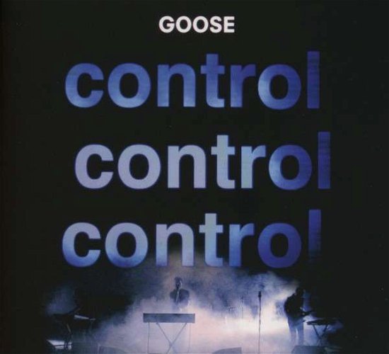 Cover for Goose · Goose - ControlControlControl (CD)