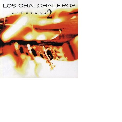 Europa II - Chalchaleros - Muziek - DBN - 7796876514248 - 6 augustus 1996