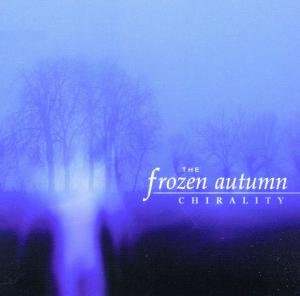 Cover for Frozen Autumn · Chirality (CD) (2011)