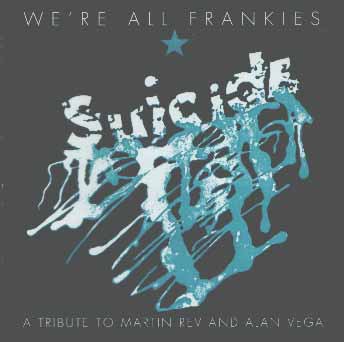 Cover for Various (Suicide Tribute) · We\'re All Frankies (CD) (2019)