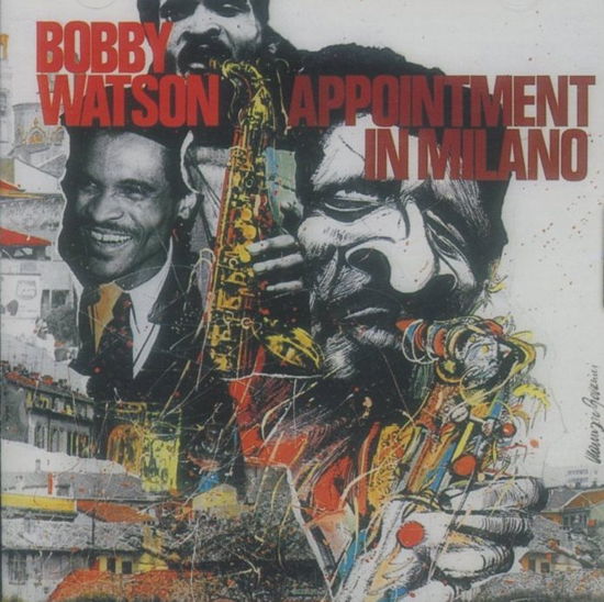 Cover for Bobby Watson · Appointment in Milano (LP) (2023)