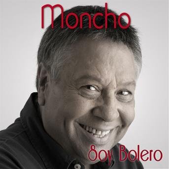 Soy Bolero - Moncho - Musik - AVISPA - 8430113811248 - 