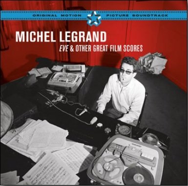 Cover for Michel Legrand · Eve &amp; Other Great Film Scores (CD) (2016)