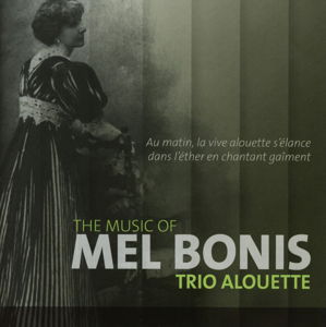 Music Of Mel Bonis - M. Bonis - Musik - ETCETERA - 8711801015248 - 7 juli 2015