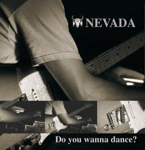 Do You Wanna Dance? - Nevada - Musiikki - TYROLIS - 9003549756248 - perjantai 12. lokakuuta 2007