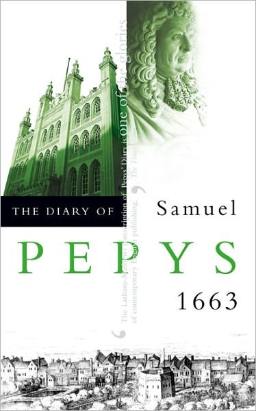 Cover for Samuel Pepys · The Diary of Samuel Pepys (1663) (Taschenbuch) [New edition] (1995)