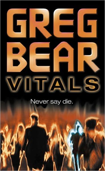 Cover for Greg Bear · Vitals (Paperback Bog) (2010)