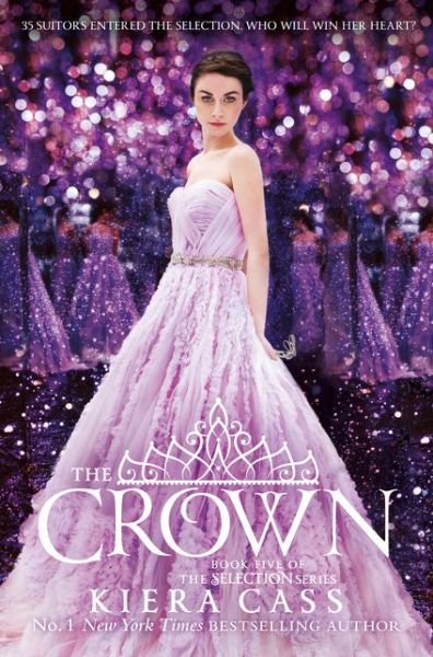 The Crown - The Selection - Kiera Cass - Livros - HarperCollins Publishers - 9780007580248 - 19 de maio de 2016